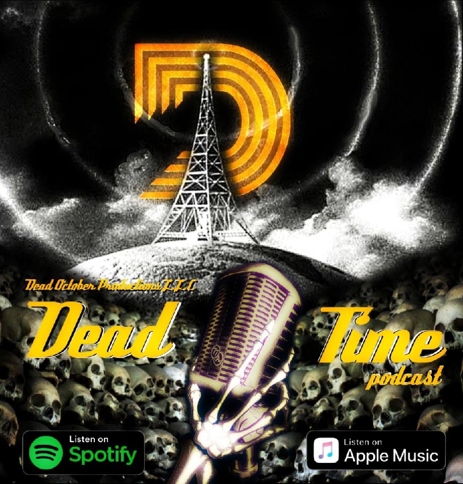 Dead TiME with Dead October Paranormal podcast